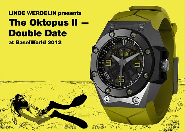 LINDE WERDELIN Oktopus II — Double Date @ BaselWorld 2012