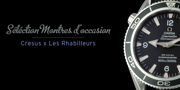 Montres d’occasion : Sélection #Cresus #15