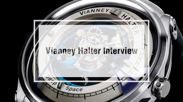 Notre interview de Vianney Halter pour EKSO Watches Gallery