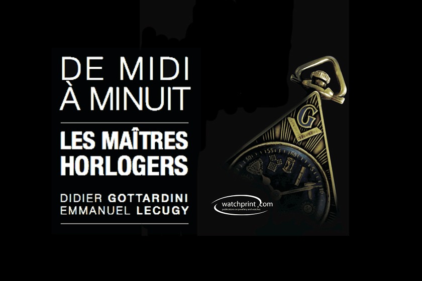 De Midi à Minuit : Les Maitres Horlogers – un ouvrage sur les garde-temps de la Franc maçonnerie