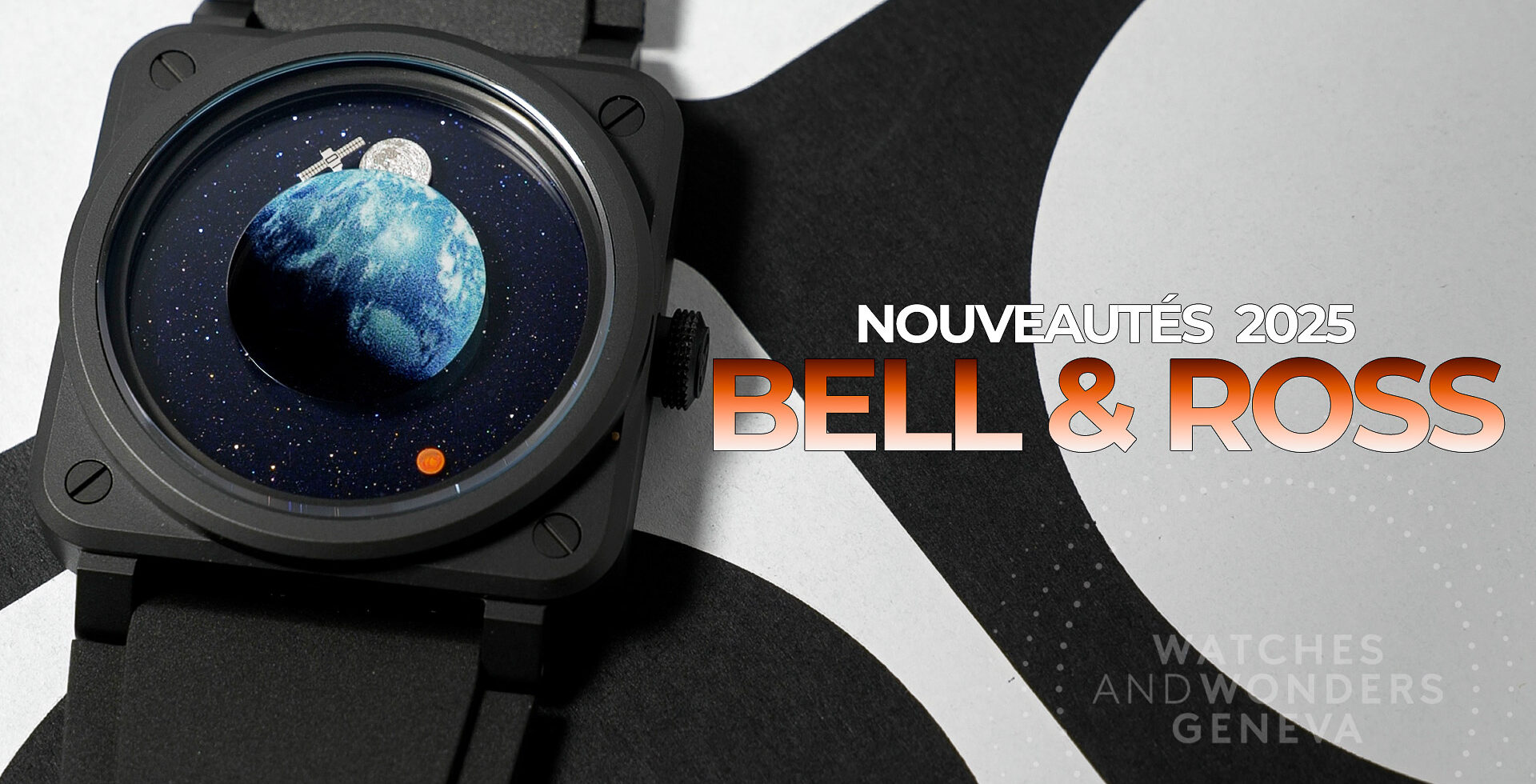 BELL & ROSS : NOUVEAUTÉS WATCHES & WONDERS 2025