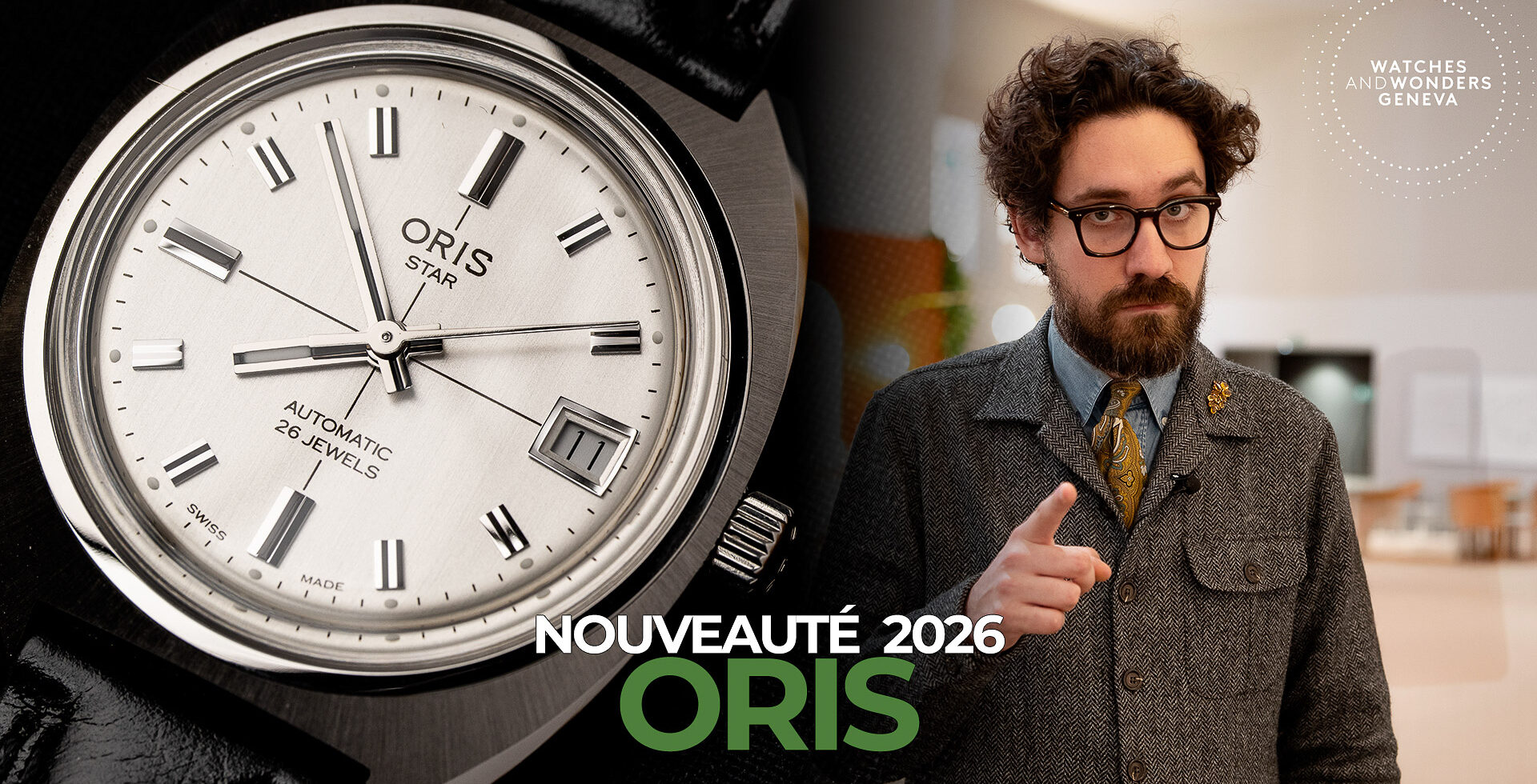 ORIS : NOUVEAUTÉS WATCHES & WONDERS 2026